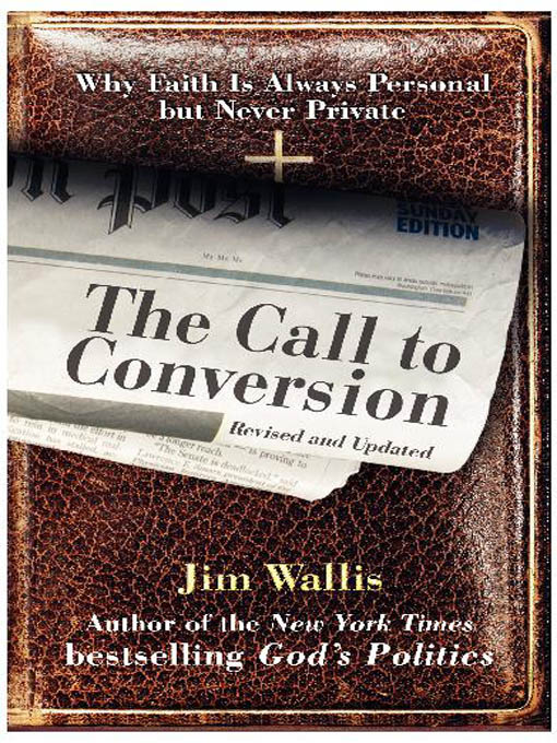 Title details for The Call to Conversion by Jim Wallis - Available